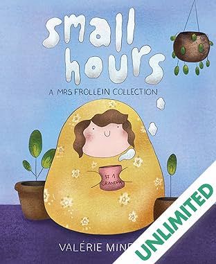 Mrs. Frollein Collection: Small Hours